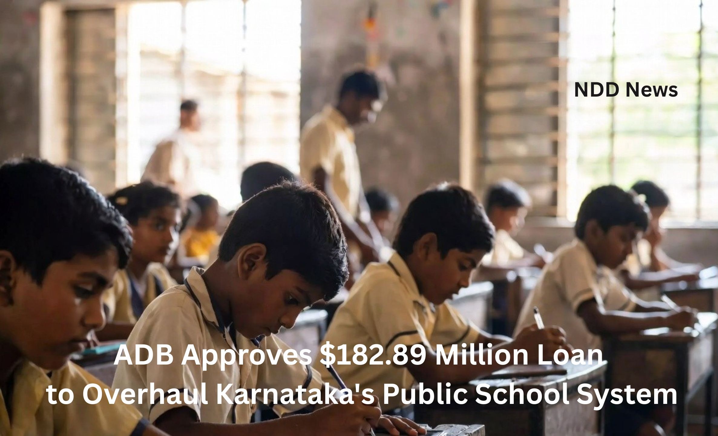 ADB Approves $182.89 Million Loan to Overhaul Karnataka’s Public School System
